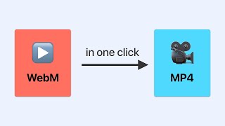 how to convert webm to mp4 in 3 easy steps