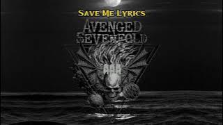 A7X 'SAVE ME' LIRIK DAN TERJEMAHAN