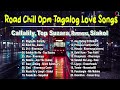 🤟 TUNOG KALYE NOSTALGIA - Road Chill Playlist - listen to on a late night drive