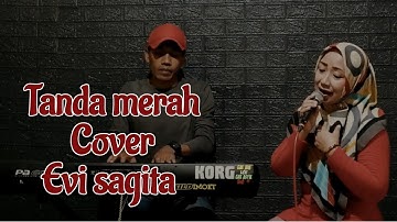 TANDA MERAH-EVIE TAMALA (AKUSTIK PIANO) COVER EVI SAGITA