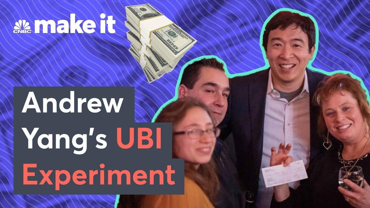 Andrew Yang Wants To Show How Universal Basic Income Works