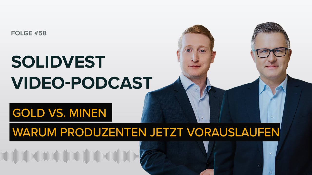 Gold vs. Minen: Warum Produzenten jetzt vorauslaufen - Video-Podcast