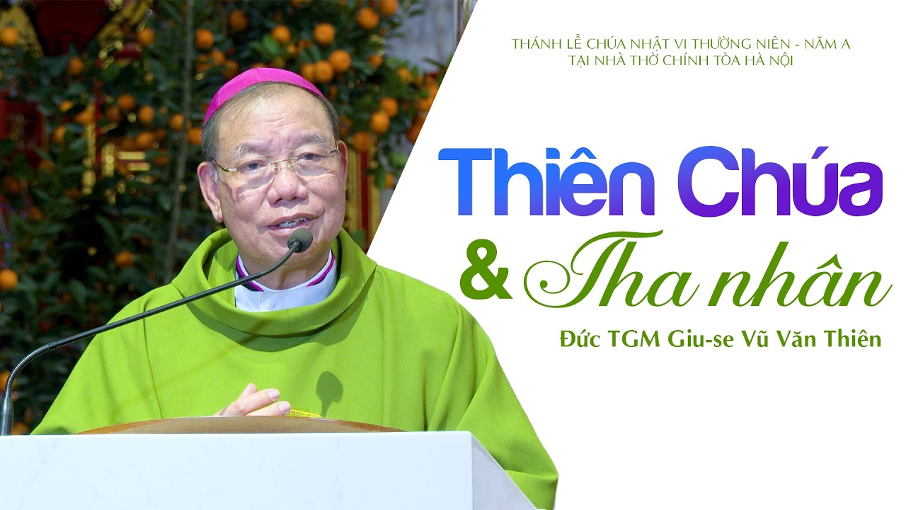 Thiên Chúa và Tha nhân | Đức TGM Giu-se Vũ Văn Thiên