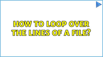 Unix & Linux: How to loop over the lines of a file? (3 Solutions!!)
