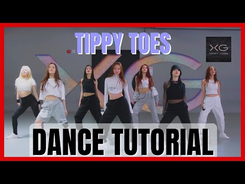XG - 'Tippy Toes' Dance Practice Mirrored Tutorial (SLOWED)