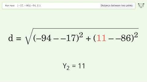 Find the distance between two points p1 (-17,-86) and p2 (-94,11): Step-by-Step Video Solution