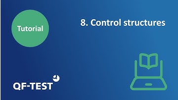 QF-Test - Control structures | Tutorial #8 GUI Testing