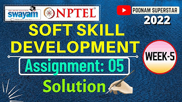 NPTEL Soft Skill Development assignment 5 solution 2022 | Week 5 | Swayam Solution
