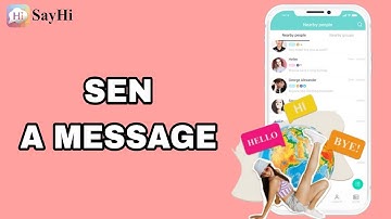 How To Send A Message On SayHi App