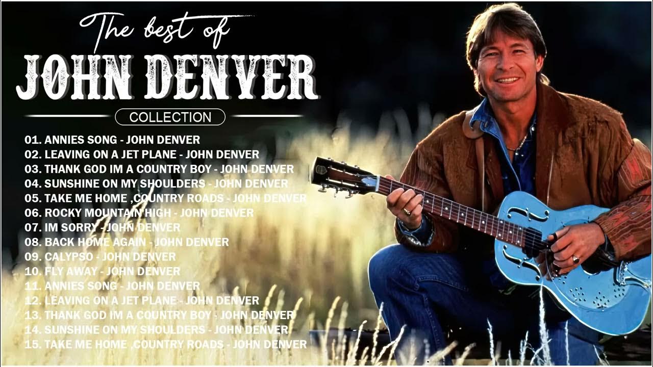 John Denver Greatest Country Hits (Full Album) - John Denver Best Songs  Collection