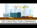 Top Construction companies in the world -  best companies for civil engineers
