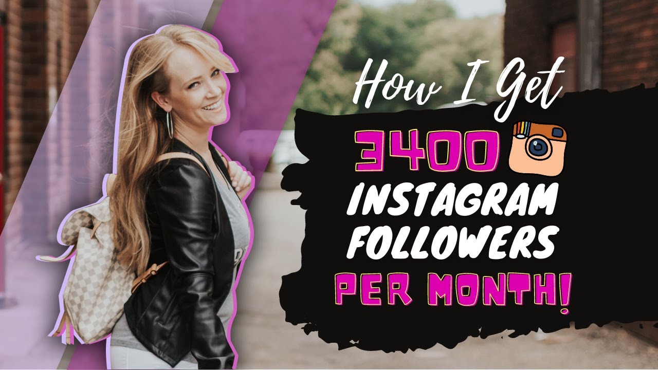 How I Get 3400 New Followers Per Month on Instagram (Without Showing My ...