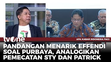 Gaya Bicara Menkeu Purbaya Bisa Jadi Bahaya? Ini Kata Effendi Gazali | tvOne