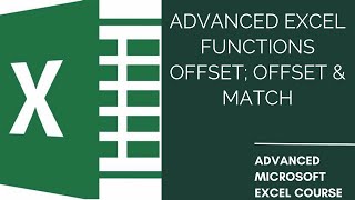 Advanced Excel functions Offset; Offset & Match | Complex Excel Functions