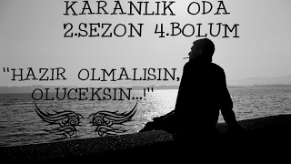 Msp Di̇zi̇leri̇ Karanlik Oda 2.Sezon 4.Bölüm