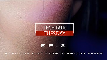 Tech Talk Tuesday Ep. 2 Removing dirt from seamless paper in Photoshop (Tutorial)