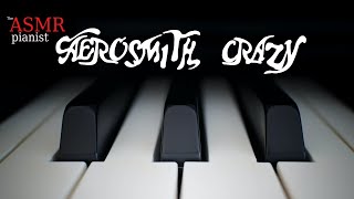 Aerosmith - Crazy // ASMR Relaxing Piano screenshot 1