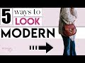 5 Simple Ways to INSTANTLY Look More Trendy!