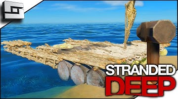 BARGE BUILDING BEGINS! Stranded Deep Gameplay S4E13