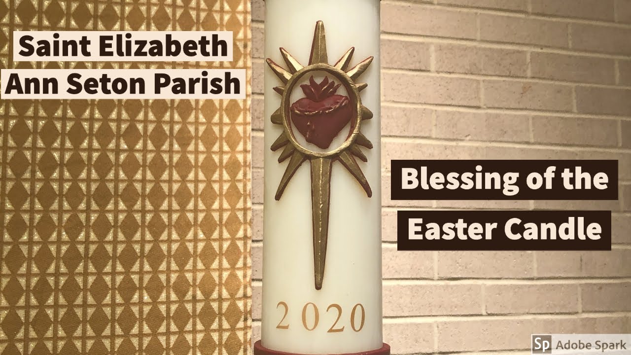 Blessing of the Easter Candle YouTube