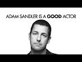Why Adam Sandler is Actually Good