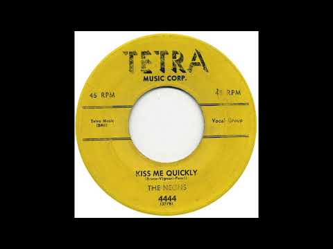 The Neons — Kiss Me Quickly  -  The Neons
