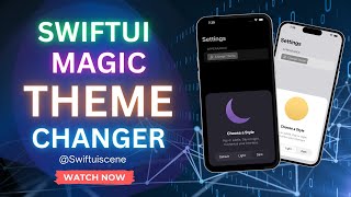 Unleash Your UI Magic with SwiftUI The Ultimate ThemeChanger 🚀🎨