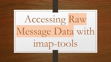 Accessing Raw Message Data with imap-tools