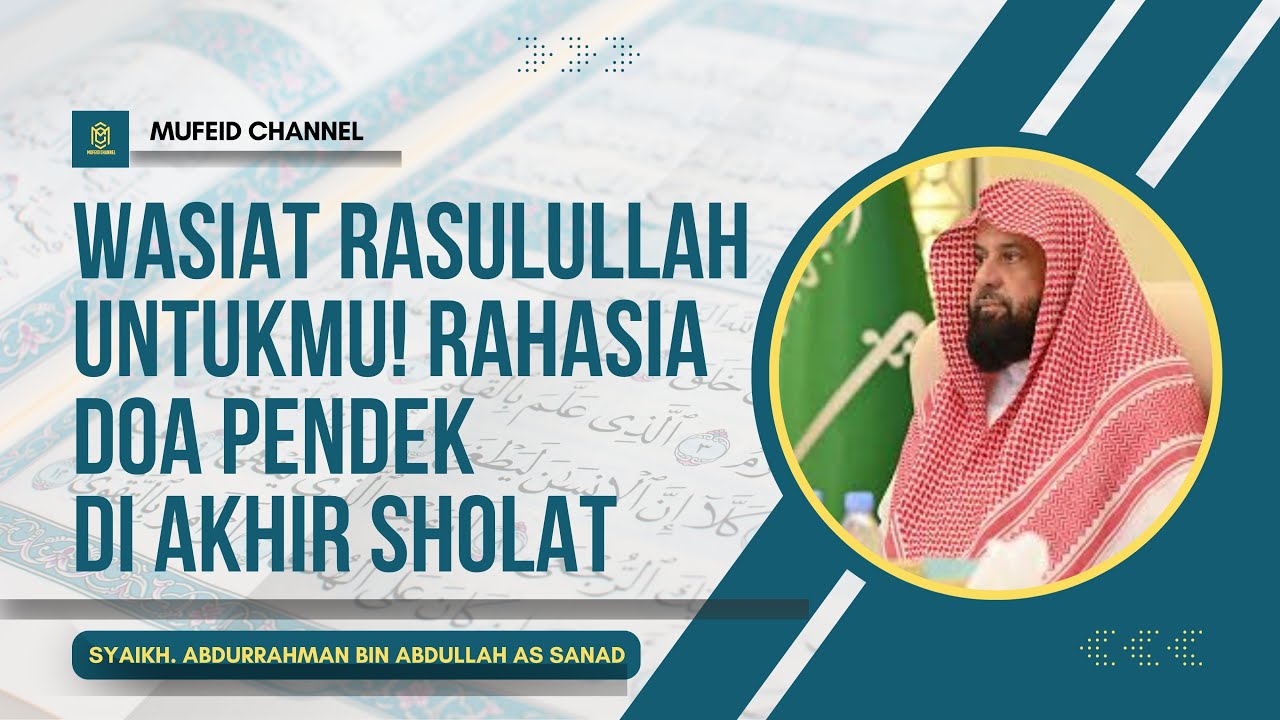 Wasiat Rasulullah untukmu! Rahasia Doa Pendek di Akhir Sholat. #doa #wasiatnabi 