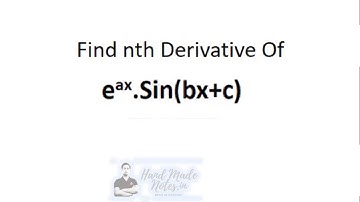 Nth Derivative Of e^ax sin (bx+c) In Hindi I Successive Differentiation | Solved Problem Mathmatics