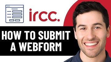 HOE JE EEN WEBFORMULIER INDIENT BIJ IRCC 2025! (VOLLEDIGE GIDS)