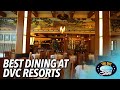 Best Dining at the DVC Resorts! | The DVC Show | 03/15/21