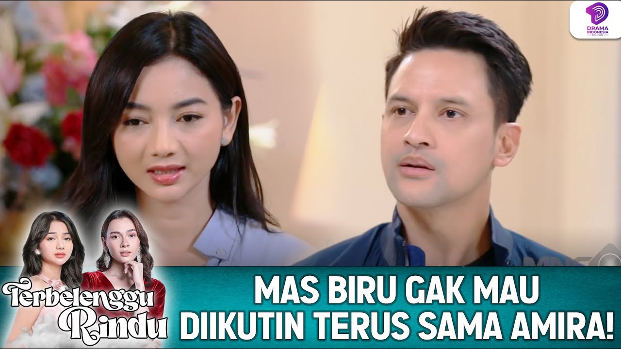 MAS BIRU GAK MAU DIIKUTIN SAMA AMIRA TERUS! | TERBELENGGU RINDU | EPS 42 (1/4)