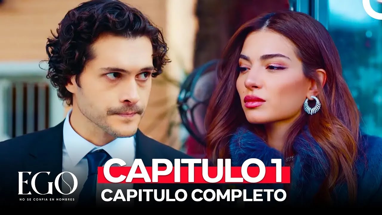Ego 1 Capıtulo (Version Larga)