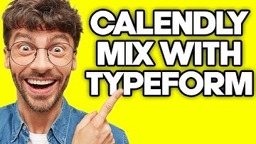 How To Mix Typeform with Calendly (2023)