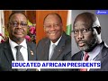 Top 10 Most Educated Presidents in Africa (2019 )