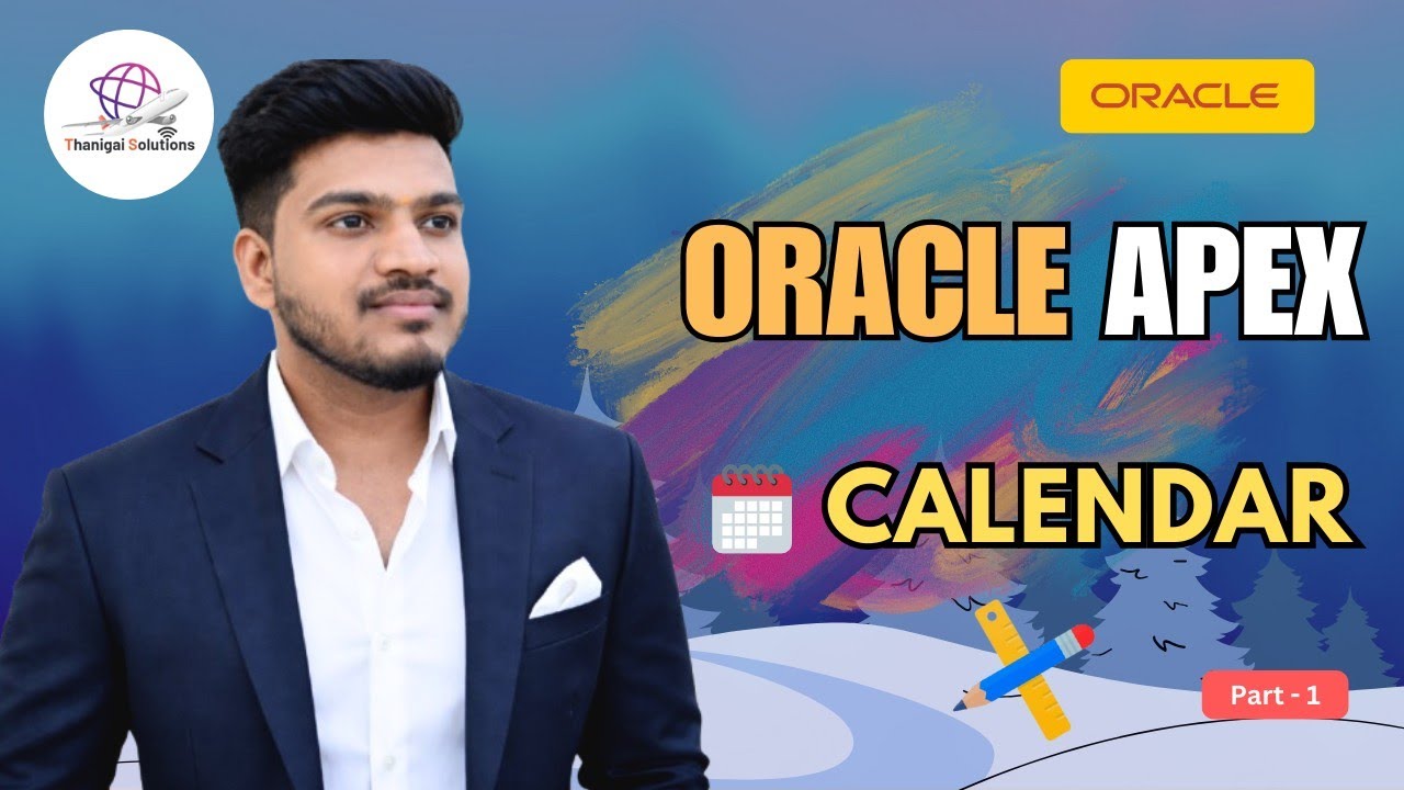 🗓️ How to Use Calendar Component in Oracle APEX | Step-by-Step Guide| Part - 1 | 