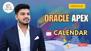 🗓️ How to Use Calendar Component in Oracle APEX | Step-by-Step Guide| Part - 1 | @thanigaisolutions