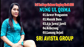 Full Versi Tengdung Klasik - Sawer Penganten // Nung Ul Qisma // Sri Avista Group 2023