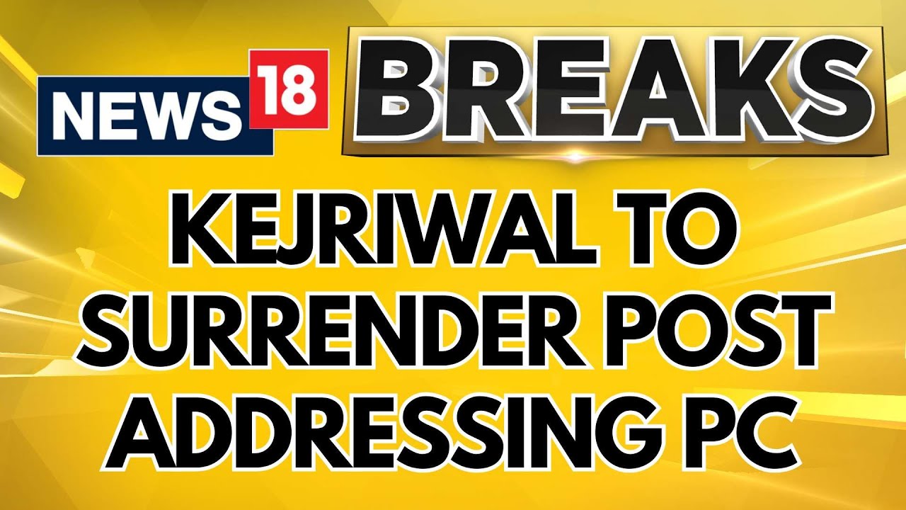 Delhi CM Arvind Kejriwal To Surrender Post Addressing The Press At AAP's Party Office | English News