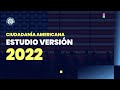 Estudio de ciudadanía americana - Versión 2022