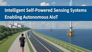 【AI Sensor】Intelligent Self-Powered Sensing Systems for Autonomous AIoT