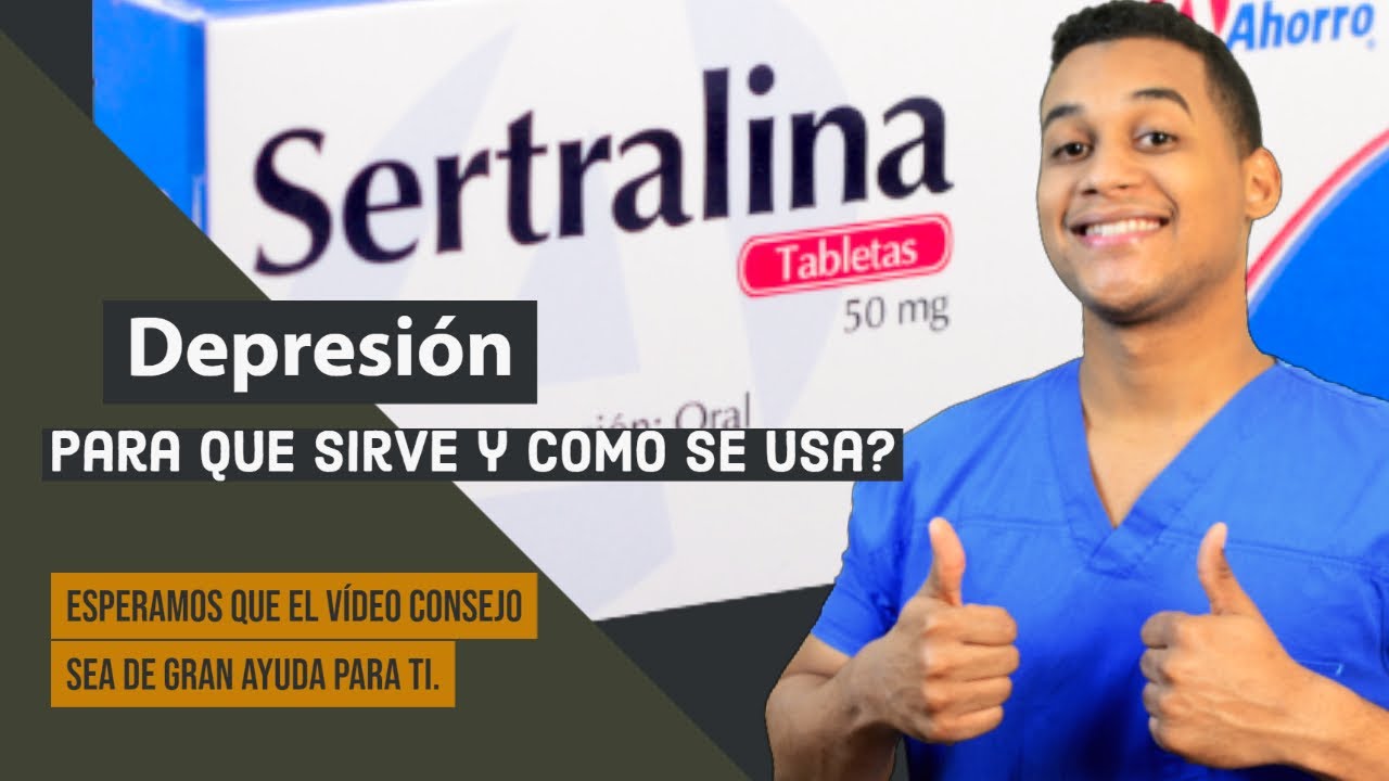 SERTRALINA para que sirve , Dosis y Como se toma 💊 Depresión, Trastorno