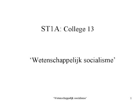 1.13 Wetenschappelijk socialisme. Sociologische Theorie