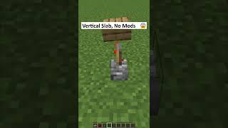 Vertical Slab in Vanilla Minecraft 😱 #Shorts