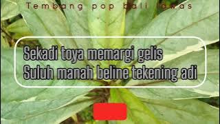 Made lonto - bukal pengumbaran tembang bali lawas lirik