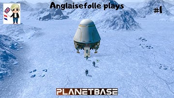 Planetbase Frozen Planet Part 1 SURVIVAL