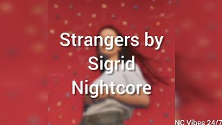 Sigrid 'Strangers' Nightcore #sigrid