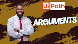 How to Use Arguments in UiPath | In, Out, In/Out | UiPath Tutorial for Beginners