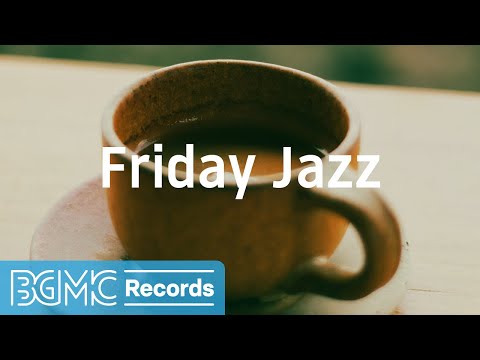 Friday Jazz: Stress Relief Coffee for Winter Season - January Jazz Background Music
